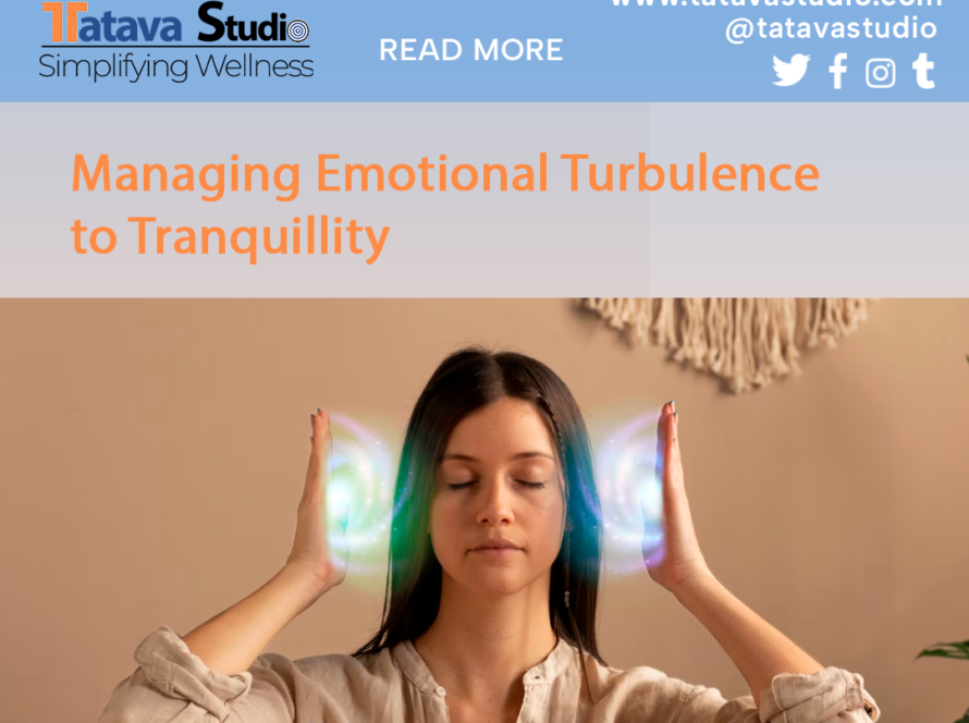 Managing Emotional Turbulence to Tranquillity