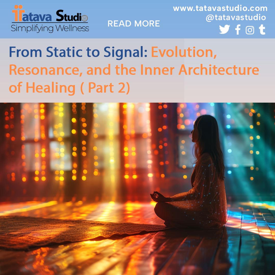 From Static to Signal: Evolution, Resonance, and the Inner Architecture ...